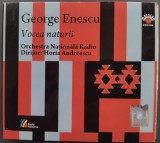 Cumpara ieftin CD ORIGINAL DIGIPACK: ORCHESTRA NATIONALA RADIO, dir. HORIA ANDREESCU: GEORGE ENESCU - VOCEA NATURII (2009)