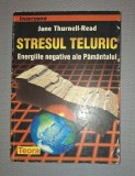 Stresul Teluric - Jane Thurnell-Read, Teora 1998 - Energii Negative, Spiritualitate &amp; Ezoterism