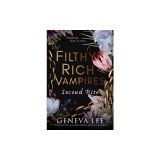 Filthy Rich Vampires: Second Rite
