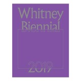 Whitney Biennial 2019