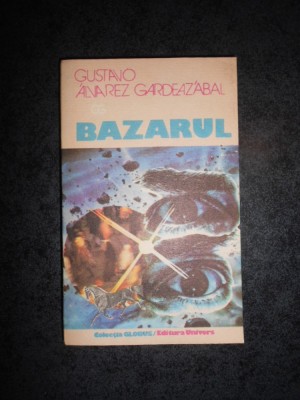 GUSTAVO ALVAREZ GARDEAZABAL - BAZARUL foto