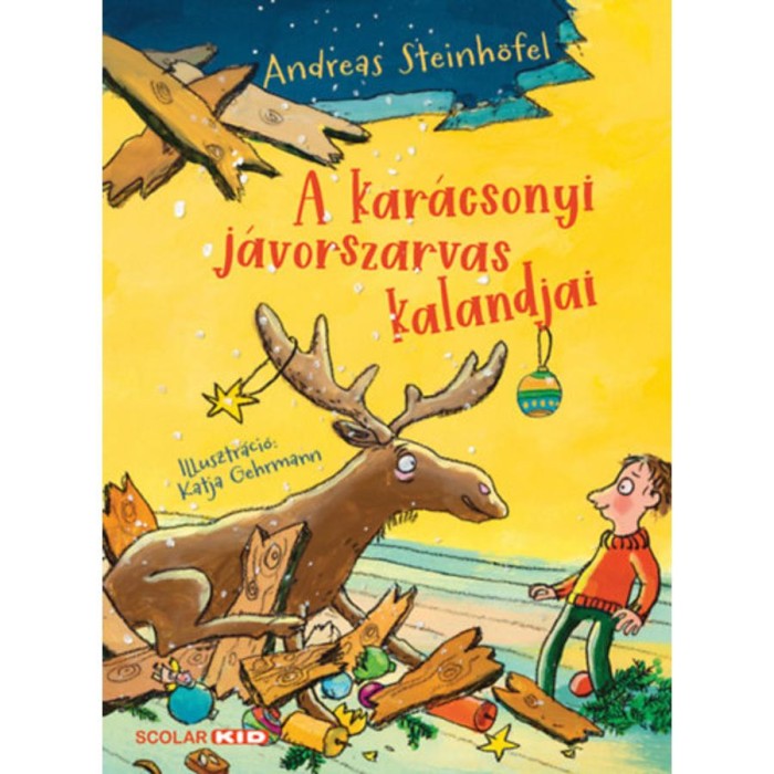 A kar&aacute;csonyi j&aacute;vorszarvas kalandjai - Andreas Steinh&ouml;fe