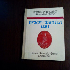 DESCATUSAREA 1821 - NESTOR VORNICESCU (dedicatie-autograf) - 1981, 217 p.