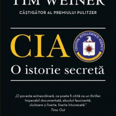 CIA: O istorie secretă - Paperback brosat - Tom Weiner - Litera