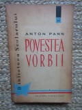 ANTON PANN - POVESTEA VORBII