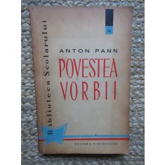 ANTON PANN - POVESTEA VORBII