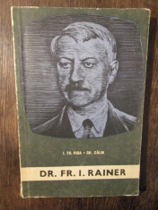 Dr. Fr. I. Rainer - I. Th. Riga, Gh. Calin foto