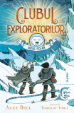 Clubul exploratorilor Ursul Polar - Alex Bell Tomislav Tomić