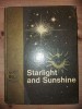 Starlight and sunshine - E. S. Bradburne