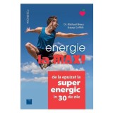 Energie la max! De la epuizat la superenergic in 30 de zile, Niculescu