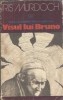 Roman Visul lui Bruno Iris Murdoch Editura Univers Colectia Globus 1978 Editie Clasica Stare Buna