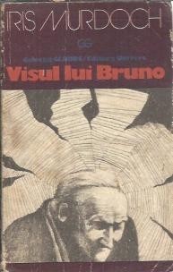 Visul lui Bruno - Iris Murdoch