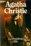 Cumpara ieftin La troisieme fille Agatha Christie editura Librairie des Champs-Elysees anul 1968 carte literatura straina