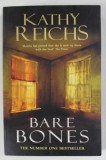 BARE BONES by KATHY REICHS , 2003 , PREZINTA URME DE INDOIRE