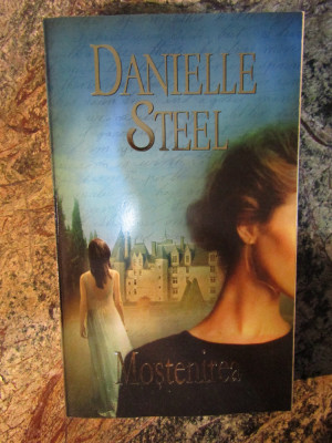 Danielle Steel - Mostenirea foto