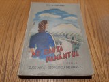 NE CAUTA PAMANTUL - Ion Munteanu - Editura Cugetarea, 1943, 253 p., Alta editura