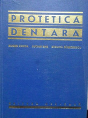 PROTETICA DENTARA. EDENTATIA PARTIALA SI EDENTATIA TOTALA-EUGEN COSTA, LUCIAN ENE, STELICA DUMITRESCU foto