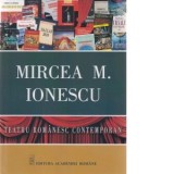 Teatrul romanesc contemporan - Mircea M. Ionescu