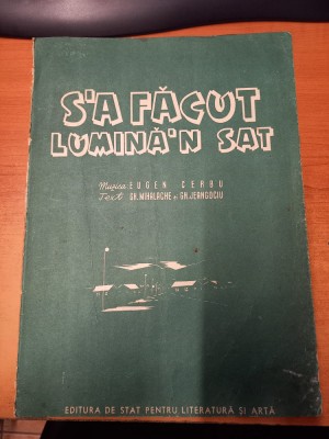 AS PARTITURA - EUGEN CERBU( MUZICA), GH.MIHALACHE (TEXT) - S-A FĂCUT LUMINA-N SAT, pt pian si voce foto