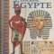 Andrew Haslam, Alexandra Parsons - L&#039;Ancienne Egypte / Vechiul Egipt