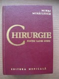 MIHAI MIHAILESCU - CHIRURGIE PENTRU CADRE MEDII - 1979