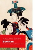 Botchan - Angela Hondru, Natsume Soseki