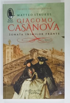 GIACOMO CASANOVA , SONATA INIMILOR FRANTE de MATTEO STRUKUL , 2019 foto