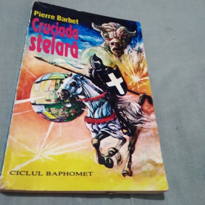 CRUCIADA STELARA -PIERRE BARBET foto