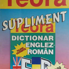 DICTIONAR ENGLEZ-ROMAN 32.000 CUVINTE. SUPLIMENT LA DICTIONARUL ENGLEZ-ROMAN DE 70.000 DE CUVINTE-COLECTIV