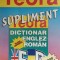 DICTIONAR ENGLEZ-ROMAN 32.000 CUVINTE. SUPLIMENT LA DICTIONARUL ENGLEZ-ROMAN DE 70.000 DE CUVINTE-COLECTIV-224724