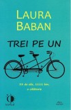 Trei pe un tandem | Laura Baban