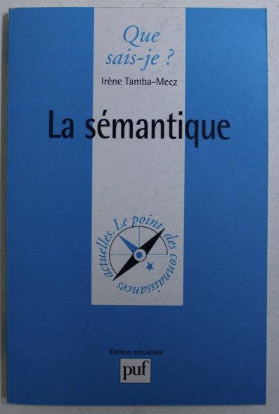La S&eacute;mantique / Ir&egrave;ne Tamba-Mecz