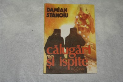 Calugari si ispite - Damian Stanoiu - 1991 foto