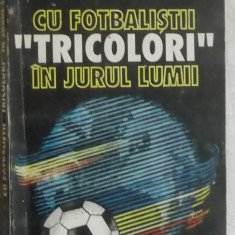 Mircea Popescu - Cu fotbalistii tricolori in jurul lumii