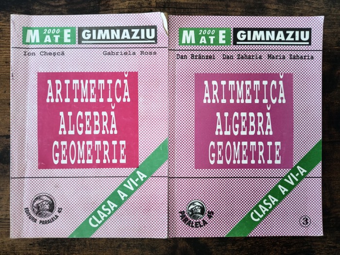 Aritmetica, Algebra, Geometrie, clasa a VI-a - Dan Branzei, vol. 1 si 3 / R5P1F