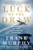 Luck of the Draw: My Story of the Air War in Europe