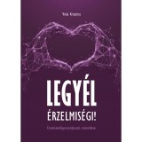 Legy&eacute;l &eacute;rzelmis&eacute;gi! - &Eacute;rzelmiintellNemcia-fejleszt&eacute;s mesterfokon - Viola Krisztina