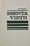 Esenta vietii - 1972 - Ion Draghici (AM91)