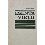 Esenta vietii - 1972 - Ion Draghici (AM91)
