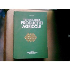 I. Dincu - Tehnologia productiei agricole