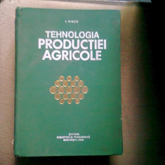I. Dincu - Tehnologia productiei agricole