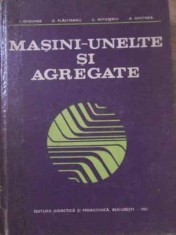 MASINI-UNELTE SI AGREGATE-I. GHEGHEA, B. PLAHTEANU, C. MITOSERIU, A. GHIONEA-232154