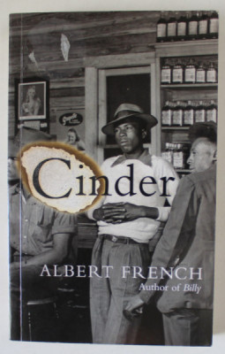 CINDER by ALBERT FRENCH , a novel , 2007 foto