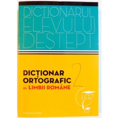 DICTIONAR ORTOGRAFIC AL LIMBII ROMANE , 2014