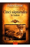 Cinci saptamani in balon - Jules Verne