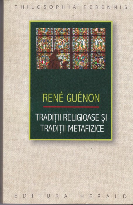 AS - RENE GUENON - TRADITII RELIGIOASE SI TRADITII METAFIZICE