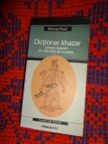 Dictionar Khazar / roman - lexicon in 100.000 de cuvinte - Milorad Pavic // 358 pagini