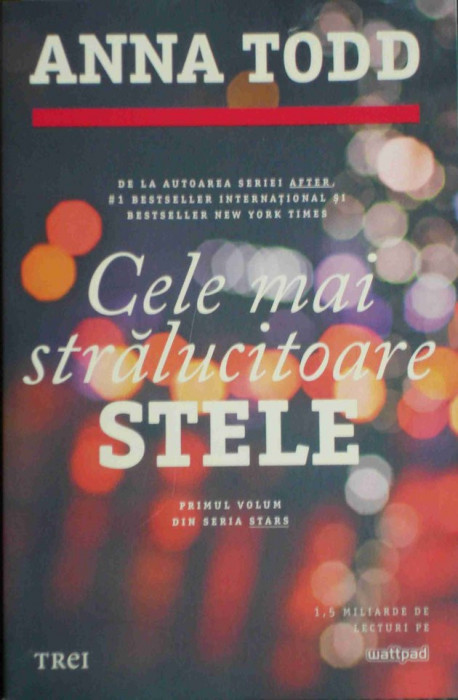 Anna Todd - Cele mai stralucitoare stele