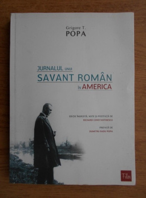 Grigore T. Popa - Jurnalul unui savant roman in America foto