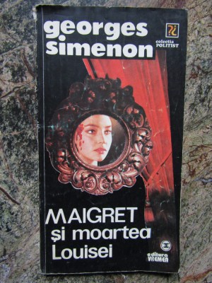 Georges Simenon - Maigret și moartea Louisei foto
